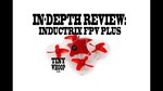 Inductrix FPV Plus + IN-DEPTH Review – by Tiny Whoop